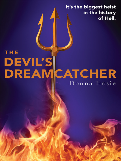 Title details for The Devil's Dreamcatcher by Donna Hosie - Available